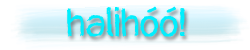 Halihóó!